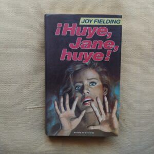 ¡Huye, Jane, huye!, de Joy Fielding