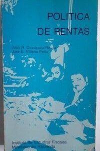 Política de rentas: Objetivos e instrumentación; Experiencia internacional; El caso español, de Juan R. Cuadrado Roura y José E. Villena Peña