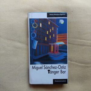 Tánger Bar, de Miguel Sánchez-Ostiz