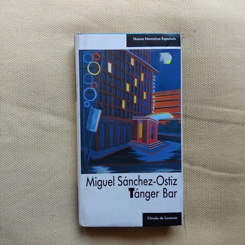 Tánger Bar, de Miguel Sánchez-Ostiz