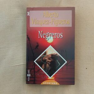 Negreros, de Alberto Vázquez-Figueroa