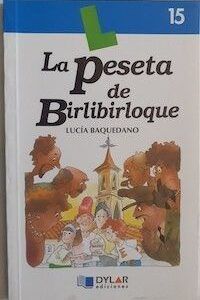 La peseta de Birlibirloque, de Lucía Baquedano