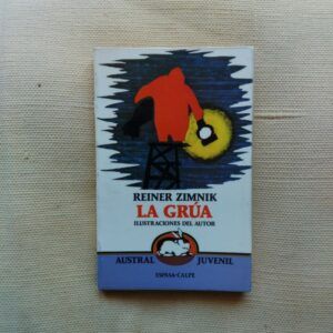 La grúa, de Reiner Zimnik