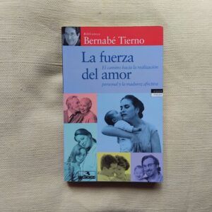 La fuerza del amor, de Bernabé Tierno