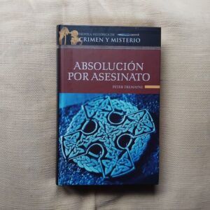 Absolución por asesinato, de Peter Tremayne