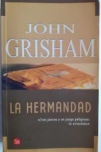 La hermandad, de John Grisham