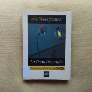 La Tierra Prometida, de José María Guelbenzu