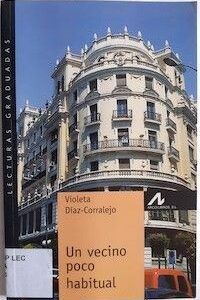 Un vecino poco habitual, de Violeta Díaz-Corralejo
