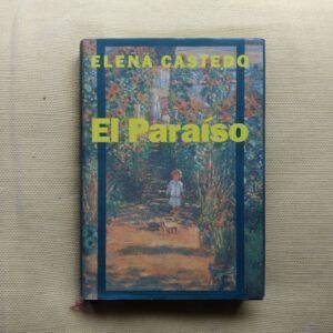 El paraíso, de Elena Castedo