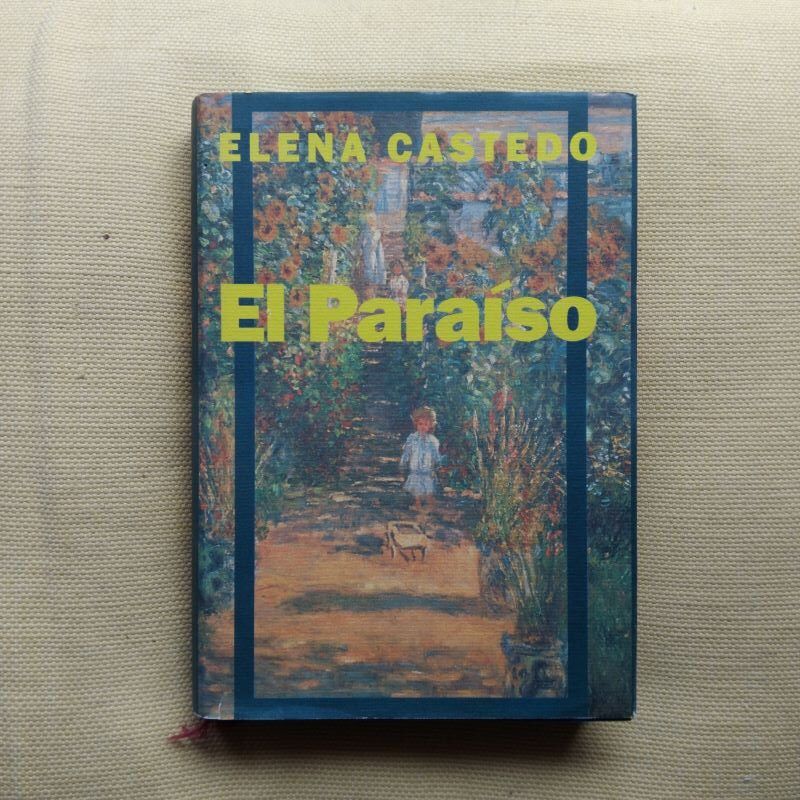 El paraíso, de Elena Castedo