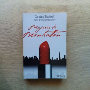 Mujeres de Manhattan, de Candace Bushnell