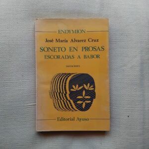 Soneto en prosas escoradas a babor. Narraciones, de José María Álvarez Cruz