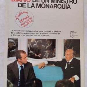 Diario de un ministro de la monarquía, de José María de Areilza