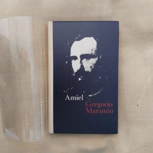 Amiel, de Gregorio Marañón