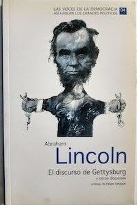 El discurso de Gettysburg y otros discursos, de Abraham Lincoln