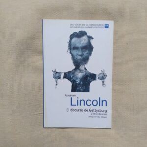 El discurso de Gettysburg y otros discursos, de Abraham Lincoln