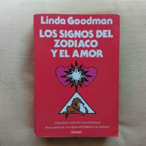 Los signos del zodíaco y el amor, de Linda Goodman