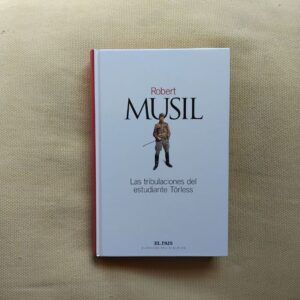 Las tribulaciones del estudiante Törless, de Robert Musil