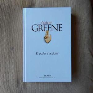 El poder y la gloria de Graham Greene