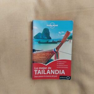 Lo mejor de Tailandia. Para conocer la esencia del país