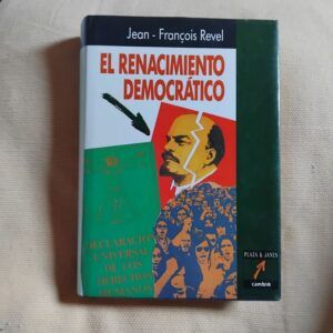 El renacimiento democrático, de Jean-François Revel
