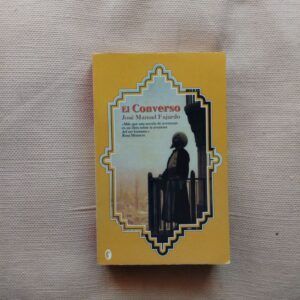 El converso, de José Manuel Fajardo