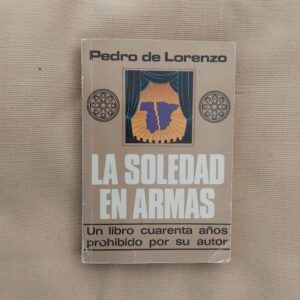 La soledad en armas, de Pedro de Lorenzo