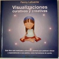 Visualizaciones curativas y creativas, de Fanny Lafuente
