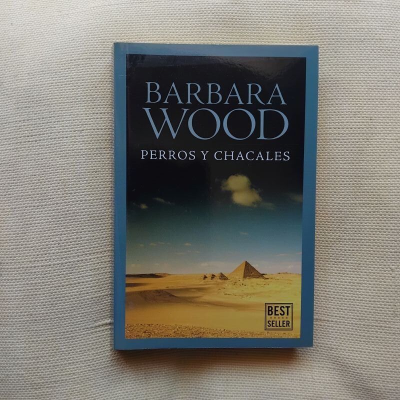 Perros y chacales, de Barbara Wood