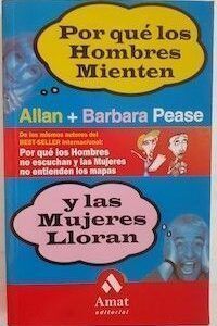 Por qué los hombres mienten y las mujeres lloran, de Allan y Barbara Pease