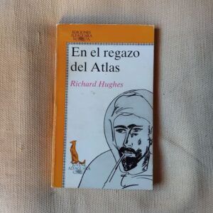 En el regazo del Atlas. Cuentos de Marruecos, de Richard Hughes