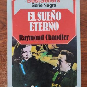 El sueño eterno (Serie Philip Marlowe 1), de Raymond Chandler