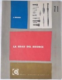 La Edad del Bronce, de J. Briard