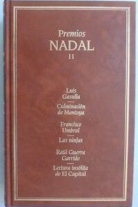 Culminación de Montoya / Las ninfas / Lectura insólita de El capital, de Culminación de Montoya / Las ninfas / Lectura insólita de El capital