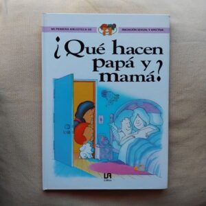 ¿Qué hacen papá y mamá?