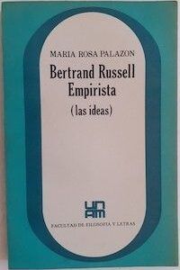 Bertrand Russell empirista (las ideas), de María Rosa Palazón