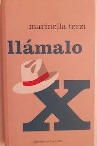 Llámalo X, de Marinella Terzi