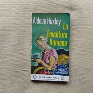La envoltura humana, de Aldous Huxley