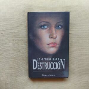 Destrucción, de Josephine Hart