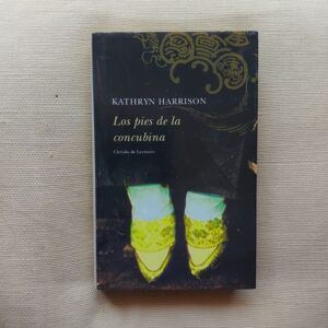 Los pies de la concubina, de Kathryn Harrison