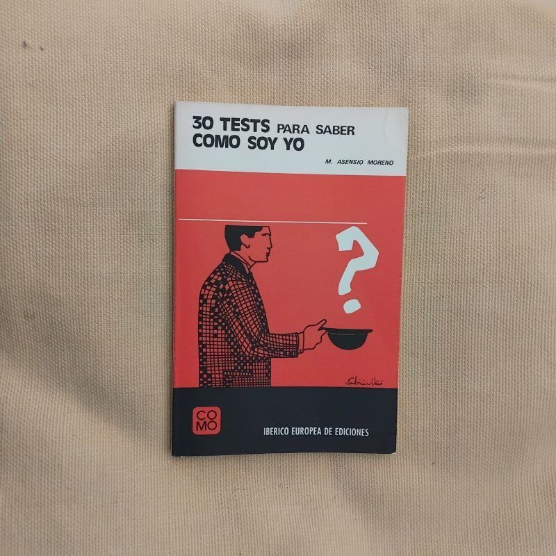 30 (treinta) tests para saber cómo soy yo, de M. Asensio Moreno