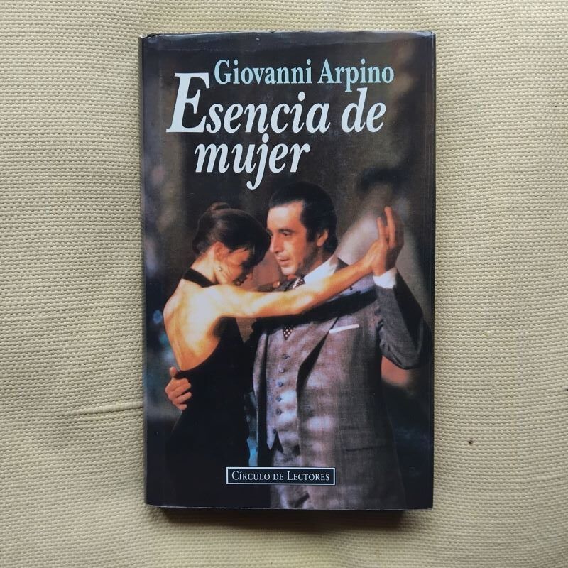 Esencia de mujer, de Giovanni Arpino