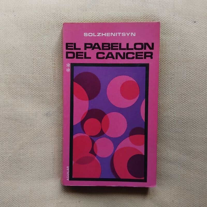 El pabellón de cáncer II, de Alexandr Solzhenitsyn