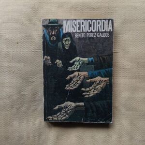 Misericordia, de Benito Pérez Galdós