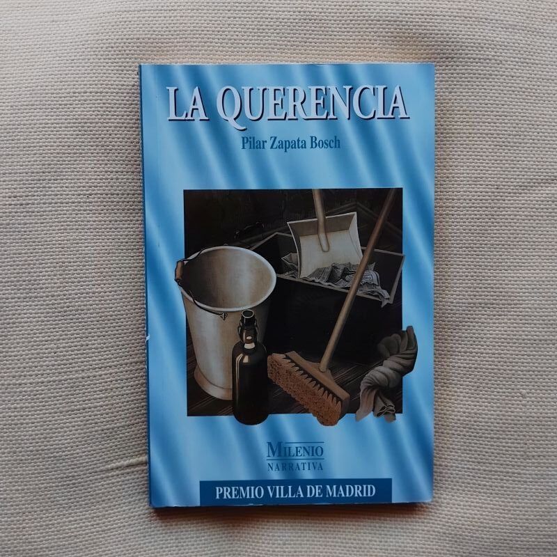 La querencia / El traspapelado, de Pilar Zapata Bosch /