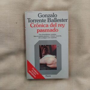 Crónica del rey pasmado, de Gonzalo Torrente Ballester