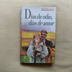 Días de odio, días de amor, de Christine Taylor