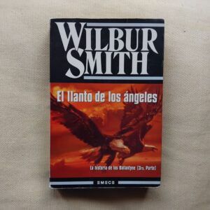 El llanto de los ángeles, de Wilbur Smith