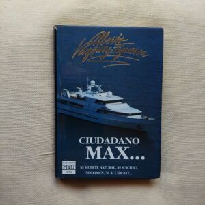 Ciudadano Max, de Alberto Vázquez-Figueroa