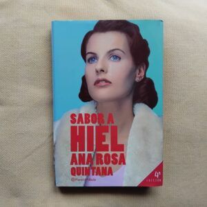 Sabor a hiel, de Ana Rosa Quintana